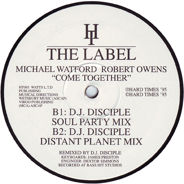 Michael Watford & Robert Owens - Come Together | Hard Times The Label (HT 003) - 4