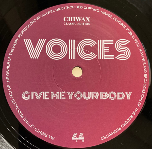 Voices - Give Me Your Body | Chiwax Classic Edition (CCE44)