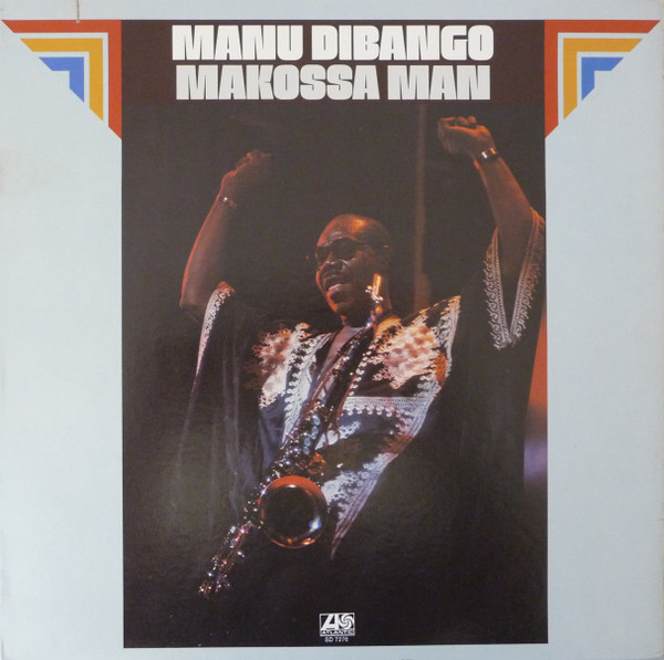 Manu Dibango - Makossa Man | Atlantic (SD 7276)