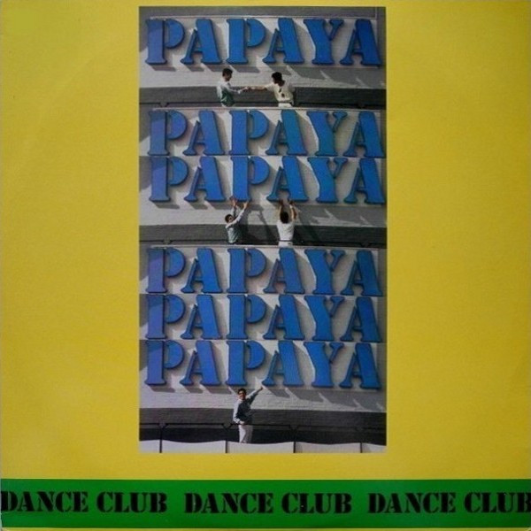 Dance Club - Papaya | Superradio Records (SR 7011) - main