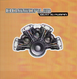 Bossdrum - Beat Is Pumpin | Dance Division (DAD 672723 6) Bossdrum - Beat Is Pumpin | Dance Division (DAD 672723 6)