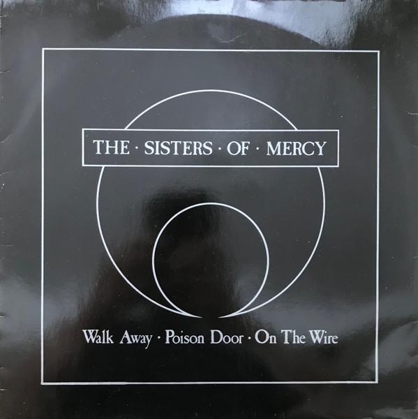 The Sisters Of Mercy - Walk Away | Merciful Release (MR033T) - main The Sisters Of Mercy - Walk Away | Merciful Release (MR033T) - main