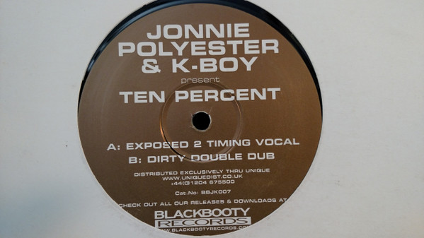Jonnie Polyester & K-Boy - Ten Percent | Blackbooty Records (BBJK007)