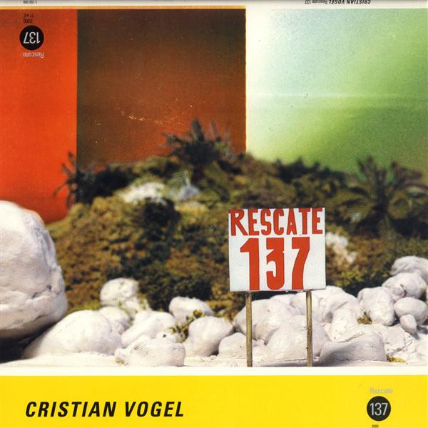 Cristian Vogel - Rescate 137 | NovaMute (NoMu77LP)