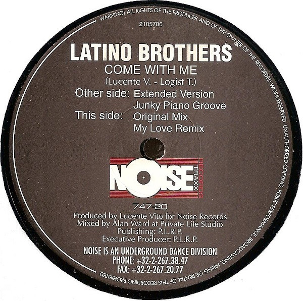 Latino Brothers - Come With Me | Noise Traxx (747-20)