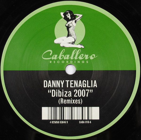 Danny Tenaglia - Dibiza 2007 (Remixes) | Caballero Recordings (CABA 018-6) - 3