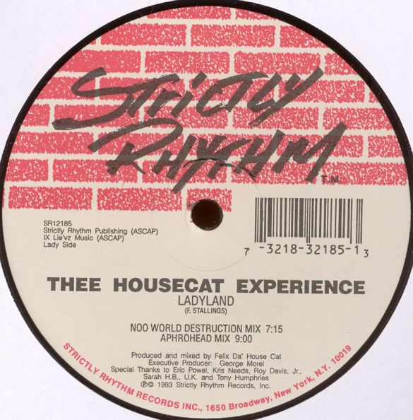 Thee Housecat Experience - Ladyland / Life | Strictly Rhythm (SR12185)