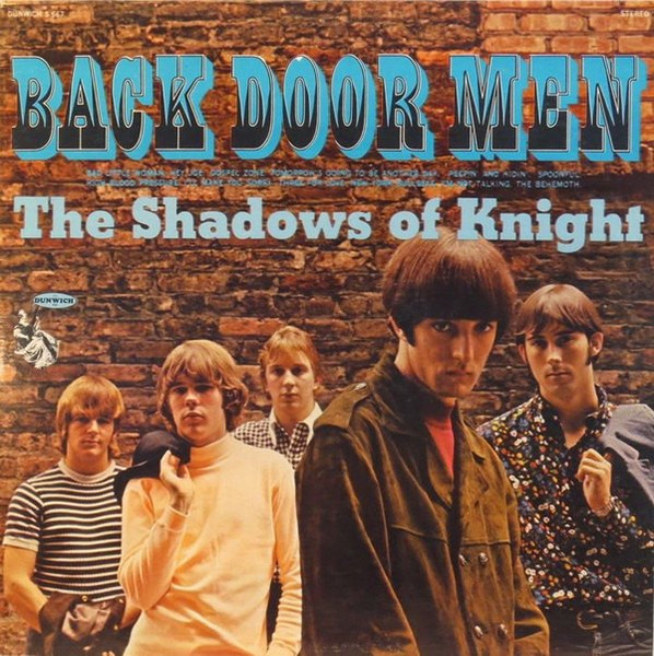 The Shadows Of Knight - Back Door Men | Dunwich (S 667)