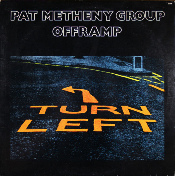 Pat Metheny Group - Offramp | ECM Records (ECM-1-1216) - main