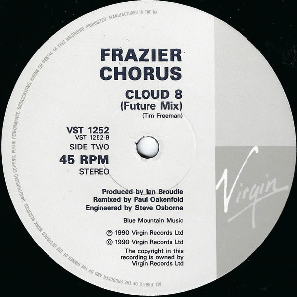 Frazier Chorus - Cloud 8 - The Paul Oakenfold Remixes | Virgin (VST 1252) - 4