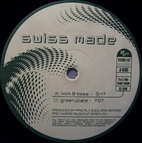 Swiss Made - Kick & Bass / Green Plate | Planet Vision (VISION#02)