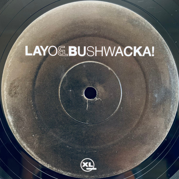 Layo & Bushwacka! - Album Sampler Part One (Let The Good Times Roll / Shining Through) | XL Recordings (LBXL001DJ1) - 3