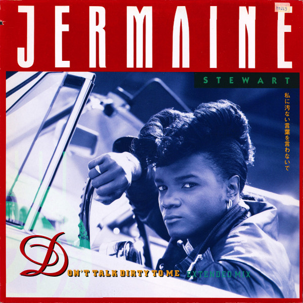 Jermaine Stewart - Don't Talk Dirty To Me (Extended Mix) | 10 Records (611 580)