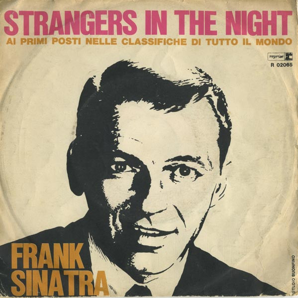 Frank Sinatra - Strangers In The Night | Reprise Records (R 02.065) - main Frank Sinatra - Strangers In The Night | Reprise Records (R 02.065) - main