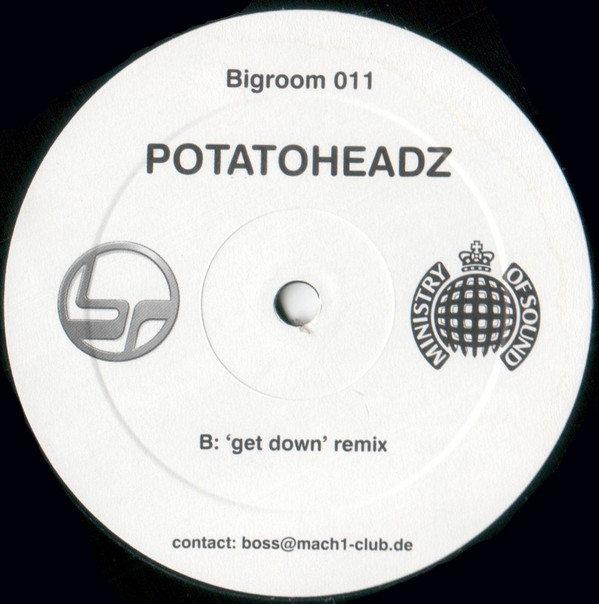 Potatoheadz - Get Down | Bigroom Records (Bigroom 011) - 2