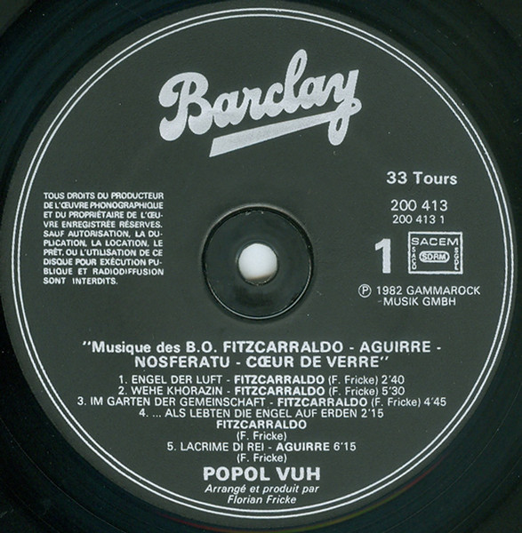 Popol Vuh - Musique Des Bandes Originales Des Films De Werner Herzog Par Popol Vuh : Fitzcarraldo - Aguirre - Nosferatu - Cœur De Verre | Barclay (200 413) - 3