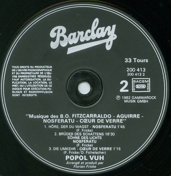 Popol Vuh - Musique Des Bandes Originales Des Films De Werner Herzog Par Popol Vuh : Fitzcarraldo - Aguirre - Nosferatu - Cœur De Verre | Barclay (200 413) - 4