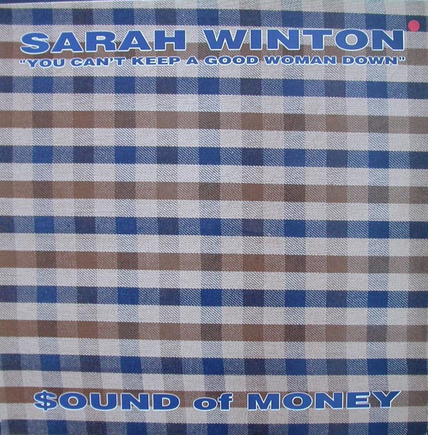 Sarah Winton - You Can't Keep A Good Woman Down | Sound Of Money (SNM 002)