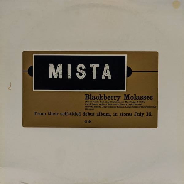 Mista - Blackberry Molasses | EastWest Records America (ED-5860) Mista - Blackberry Molasses | EastWest Records America (ED-5860)