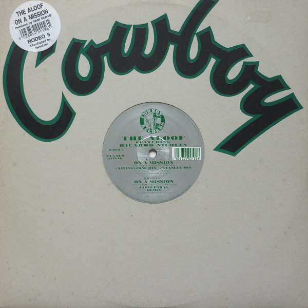 The Aloof Featuring Ricardo Nicolia - On A Mission | Cowboy Records (RODEO 5)
