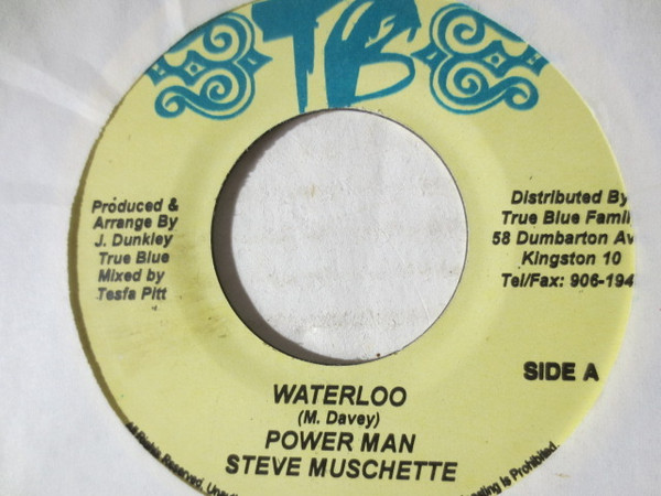 Powerman & Steve Muschette - Waterloo | True Blue Family (none)