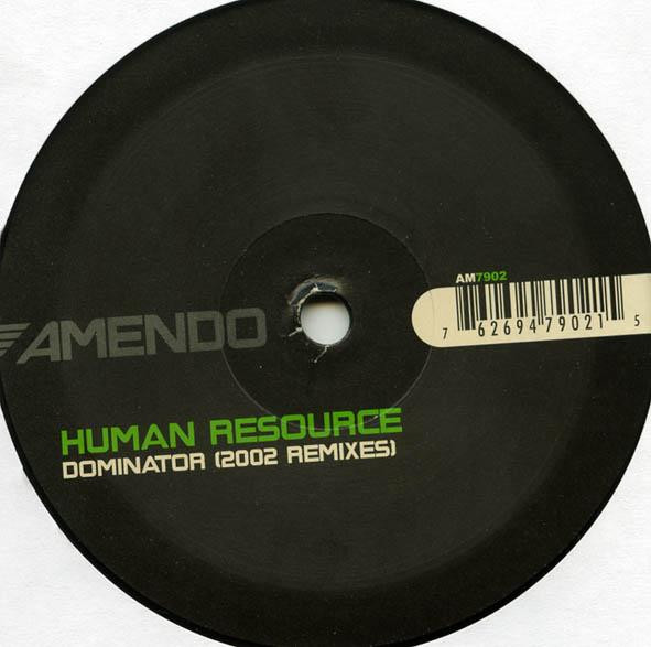 Human Resource - Dominator (2002 Remixes) | Amendo (AM7902) - 2