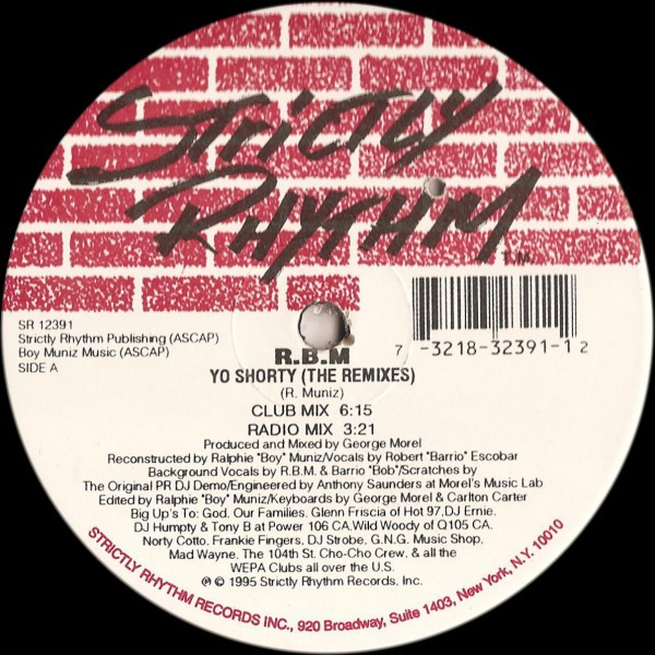 Ralphie "Boy" Muniz - Yo Shorty (The Remixes) | Strictly Rhythm (SR 12391) - main Ralphie "Boy" Muniz - Yo Shorty (The Remixes) | Strictly Rhythm (SR 12391) - main