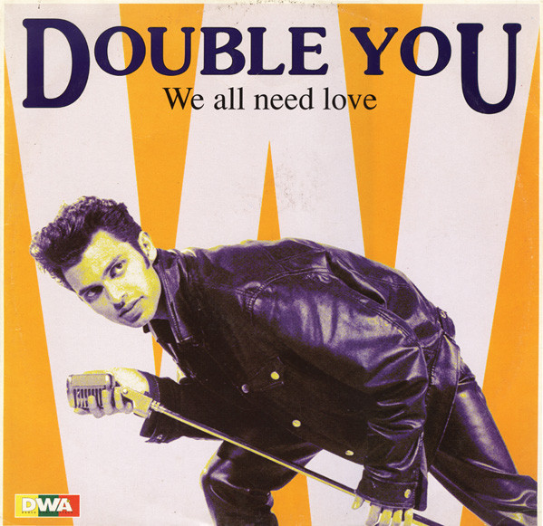 Double You - We All Need Love | DWA (Dance World Attack) (DWA 00.61) Double You - We All Need Love | DWA (Dance World Attack) (DWA 00.61)