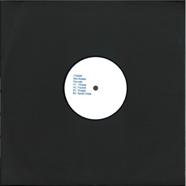 Mia Koden - Decode | Ilian Tape (ITX029) - 2