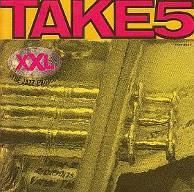 XXL The Jazz Project - Take 5 | EAU Records (TOCP 8261) XXL The Jazz Project - Take 5 | EAU Records (TOCP 8261)