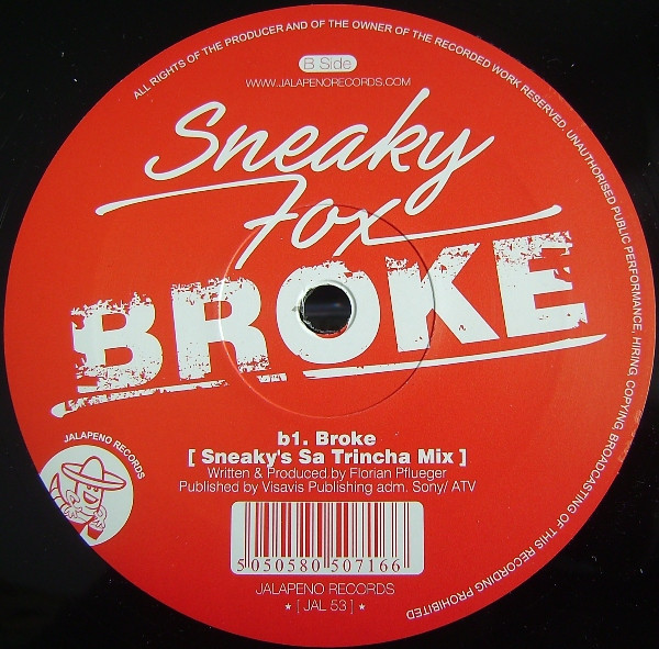 Sneaky Fox - Broke | Jalapeno Records (JAL 53) - 2