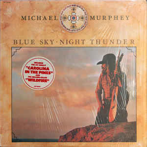 Michael Martin Murphey - Blue Sky-Night Thunder | Epic (PE 33290)