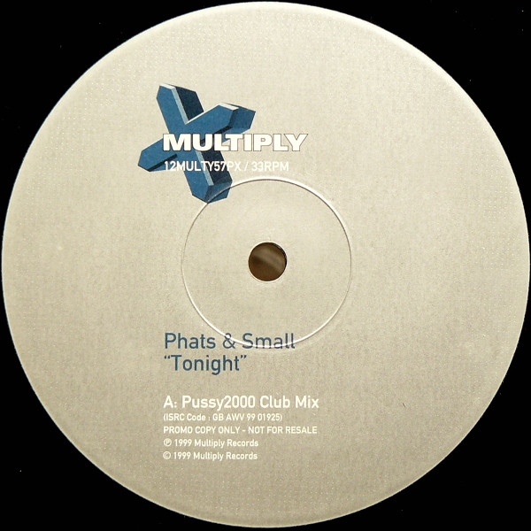 Phats & Small - Tonight | Multiply Records (12MULTY57PX)