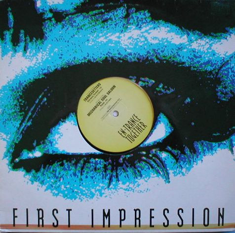 Trancesetters / Mechanical Soul Saloon - En-Trance Together | First Impression (FI 6912) - main