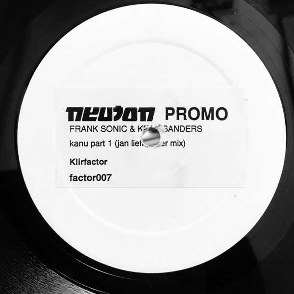 Frank Sonic & Kean Sanders - Kanu Part 1 | Klirfactor (Factor 007)