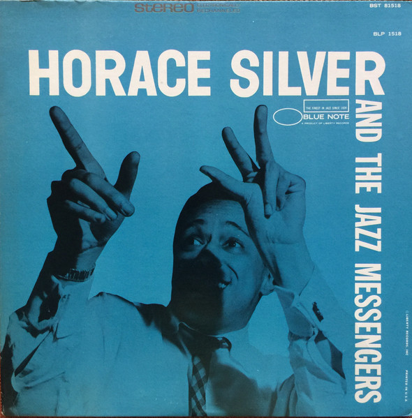 Horace Silver And Art Blakey & The Jazz Messengers - Horace Silver And The Jazz Messengers | Blue Note (BST 81518) - main