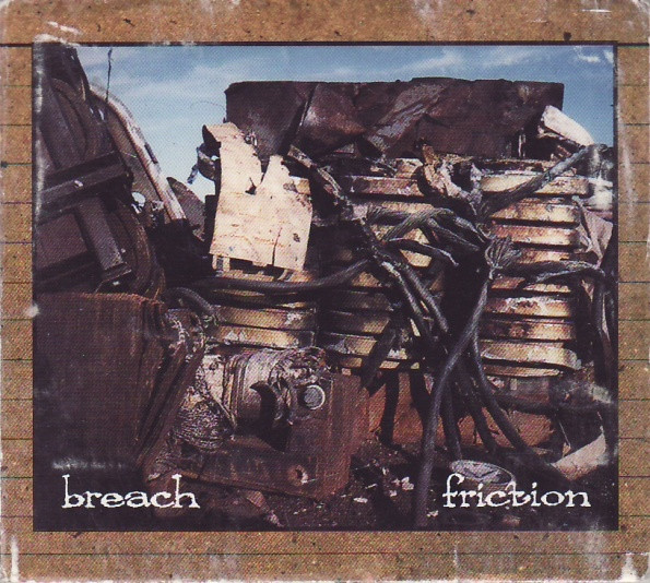 Breach - Friction | Burning Heart Records (BHR026)