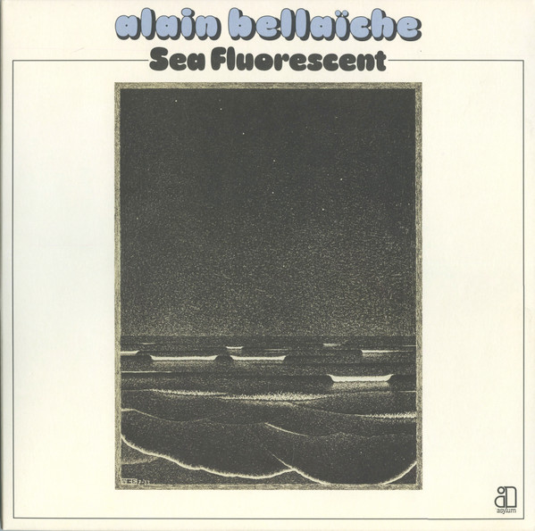 Alain Bellaïche - Sea Fluorescent | SouffleContinu Records (FFL063) - 2