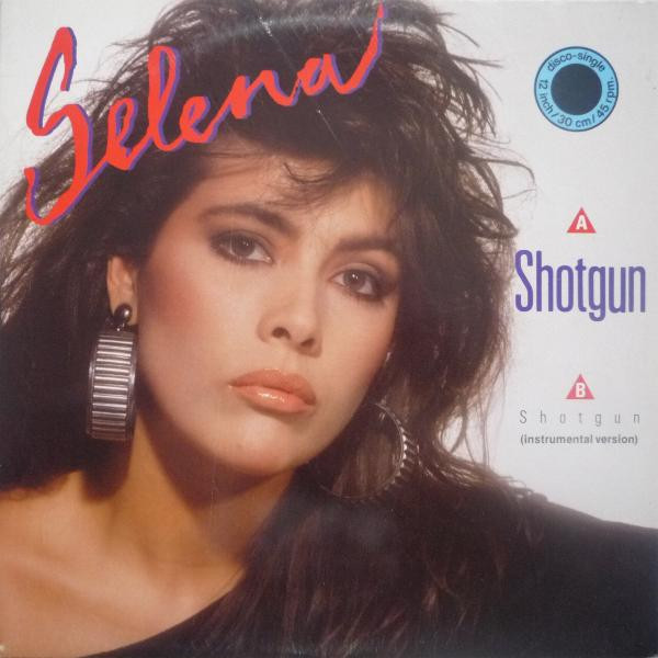 Selena - Shotgun | EMI (K 060 12 7454 6) - main Selena - Shotgun | EMI (K 060 12 7454 6) - main