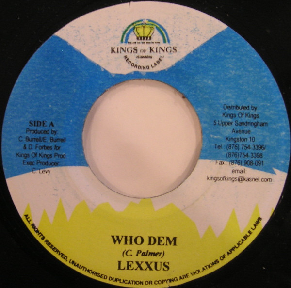 Lexxus / Genie Slick & Stinga D - Who Dem / Want To Know You | Kings Of Kings (none) - main