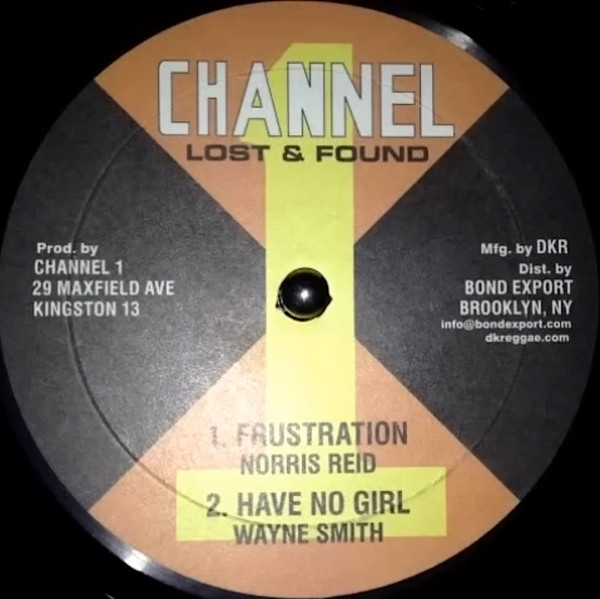 Norris Reid / Wayne Smith - Those Tear Drops / Frustration / Have No Girl | Channel One (DKR-205) - 2 Norris Reid / Wayne Smith - Those Tear Drops / Frustration / Have No Girl | Channel One (DKR-205) - 2