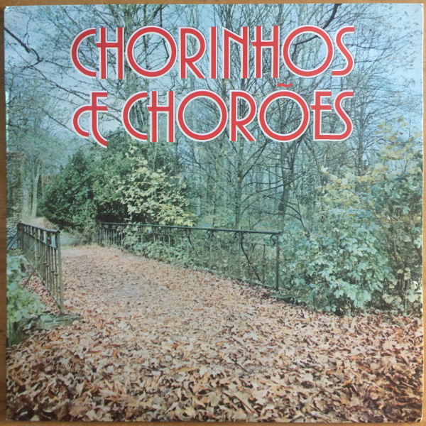 Various - Chorinhos & Chorões | Phonodisc Mid (0-34-405-289)