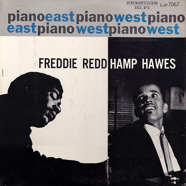 Freddie Redd / Hampton Hawes - Piano: East/West | Prestige (LP 7067) - main