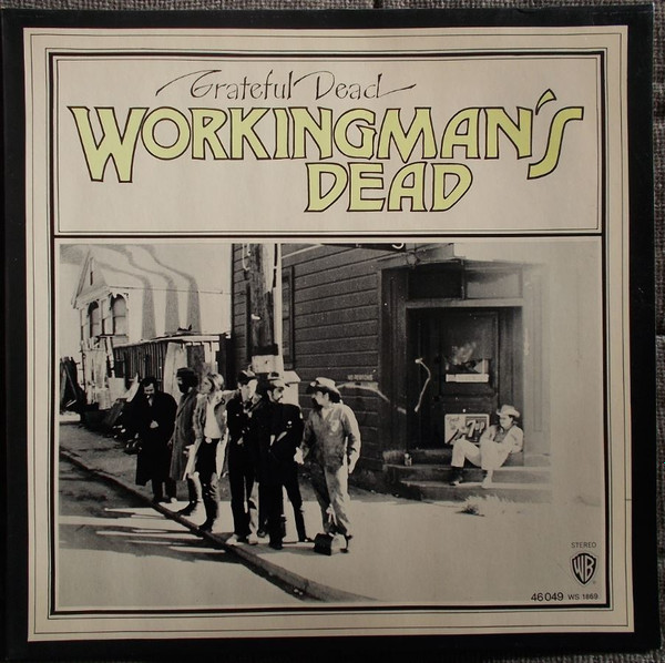 The Grateful Dead - Workingman's Dead | Warner Bros. Records (46 049) The Grateful Dead - Workingman's Dead | Warner Bros. Records (46 049)