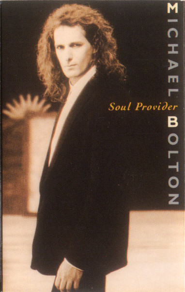 Michael Bolton - Soul Provider | Columbia (FCT 45012)
