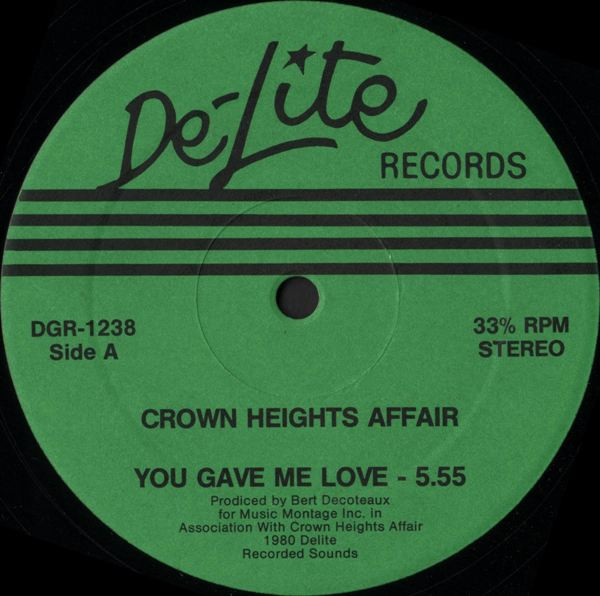 Crown Heights Affair - You Gave Me Love /  I Don't Want To Change You  | De-Lite Records (DGR-1238)
