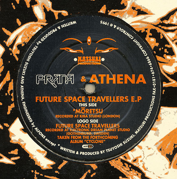 Prana & Athena - Future Space Travellers E.P | Matsuri Productions (MP 11)