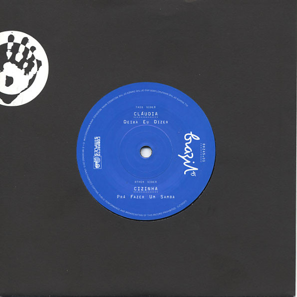 Claudia / Cizinha - Deixa Eu Dizer / Pra Fazer Um Samba | Mr Bongo (BRZ45.01)