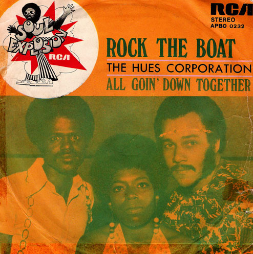 The Hues Corporation - Rock The Boat | RCA Victor (APBO 0232) The Hues Corporation - Rock The Boat | RCA Victor (APBO 0232)