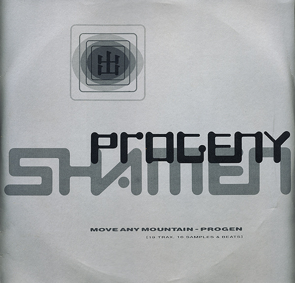 The Shamen - Progeny (Move Any Mountain - Progen) | One Little Indian (TPLP32)